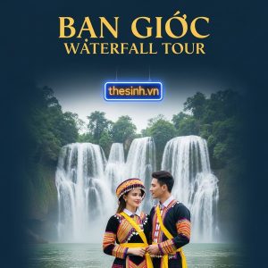 TOUR DU LỊCH BA BỂ BẢN GIỐC